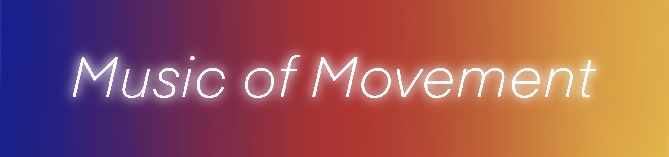 Music of Movement